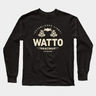 Watto Podracing by © Buck Tee Originals Long Sleeve T-Shirt